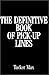 The Definitive Book of Pick-Up Lines
