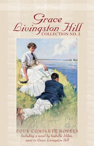 Grace Livingston Hill Collection No. 2 (Paperback)