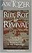 Rut, Rot or Revival: The Condition of the Church