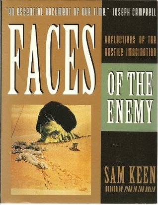 Faces of the Enemy: Reflections of the Hostile Imagination (Paperback)