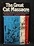 The Great Cat Massacre And Other Episodes In French Cultural History