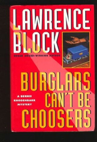 Burglars Can't Be Choosers