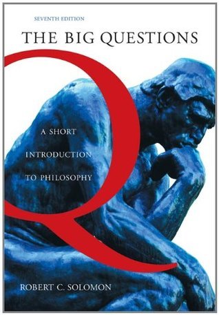 The Big Questions: A Short Introduction To Philosophy
