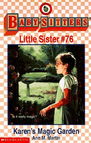 Karen's Magic Garden (Baby-Sitters Little Sister, #76)