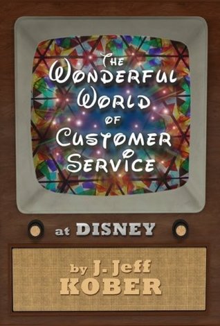 The Wonderful World of Customer Service at Disney (Paperback)
