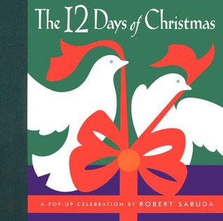 The 12 Days of Christmas: A Pop-Up Celebration (Hardcover)