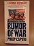 A Rumor of War by Philip Caputo