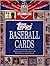 Topps Baseball Cards: Compl...