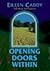 Opening Doors Within