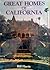 Great Homes of California