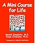 A Mini Course for Life A Mini Course for Life