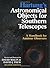 Hartung's Astronomical Objects for Southern Telescopes: A Handbook for Amateur Observers