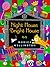 Night House Bright House by Monica Wellington