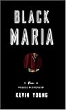 Black Maria: Poem...
