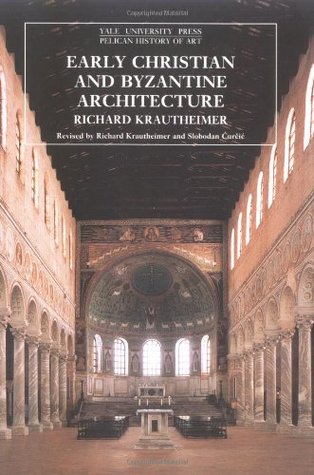 Early Christian and Byzantine Architecture (Paperback)