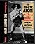The Mighty Atom by Ed Spielman