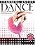 Learning About Dance: Dance As an Art Form and Entertainment
