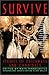 Survive: Stories of Castaways and Cannibals (Adrenaline)