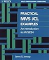 Practical MVS JCL...