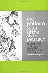 The Platform Sutra of the Sixth Patriarch