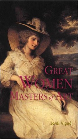 Great Women Masters of Art (Paperback)