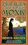 Pelagia and the Black Monk