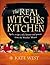 The Real Witches' Kitchen: ...