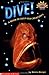 Dive! A Book of Deep-Sea Creatures (Hello Reader Science, Level 3)