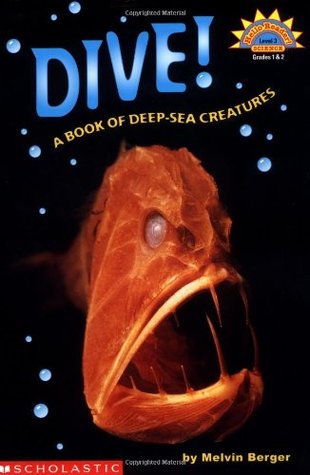 Dive! A Book of Deep-Sea Creatures (Hello Reader Science, Level 3)