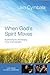 When God's Spirit Moves Curriculum Kit: Experiencing the Life-Changing Power of the Holy Spirit