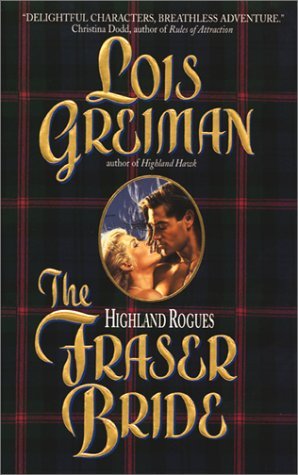 The Fraser Bride (Highland Rogues, #1)