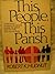 This People, This Parish by Robert K. Hudnut