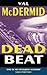 Dead Beat (Kate Brannigan, #1) by Val McDermid