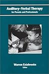 Auditory-Verbal Therapy for Parents and Professionals