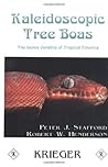 Kaleidoscopic Tree Boas: The Genus Corallus of Tropical America