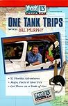 One Tank Trips With Bill Murphy (Fox 13 One Tank Trips Off the Beaten Path)