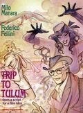 Trip to Tulum: From a Script for a Film Idea (Paperback)