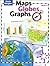 Maps, Globes, Graphs Level E