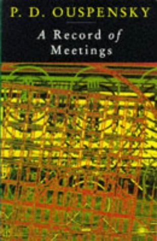 A Record of Meetings: A Record of Some of Meetings Held by P.D. Ouspensky between 1930 and 1947 (Paperback)