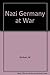 Nazi Germany at War