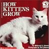 How Kittens Grow (Read With Me) How Kittens Grow (Read With Me)