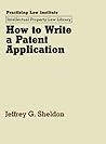 How to Write a Patent Application