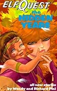 Elfquest The Hidden Years