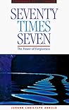 Seventy Times Seven: The Power of Forgiveness