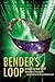 Bender's Loop