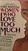 Women Who Love Too Much by Robin Norwood