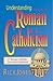 Understanding Roman Catholicism: 37 Roman Catholic Doctrines Explained