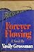 Forever Flowing