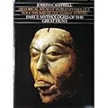 Historical Atlas of World Mythology 1: The Way of the Animal Powers Part 2: Mythologies of the Great Hunt
