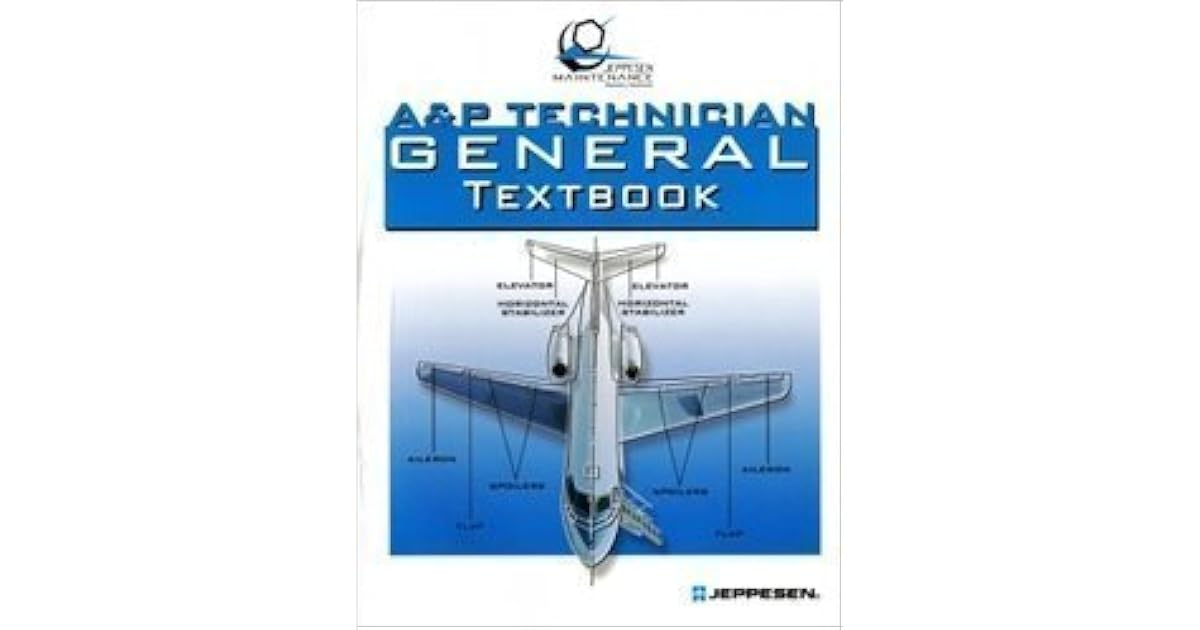 A & P Technician General Textbook by Jeppesen Sanderson Inc.